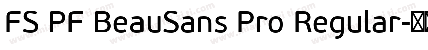 FS PF BeauSans Pro Regular字体转换